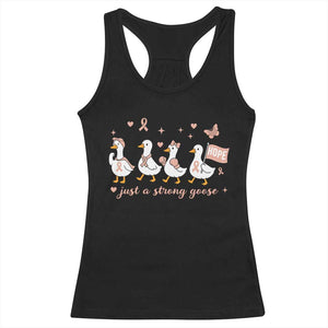 Funny Endometrial Cancer Goose Racerback Tank Top Just A Strong Goose TS12 Black Print Your Wear