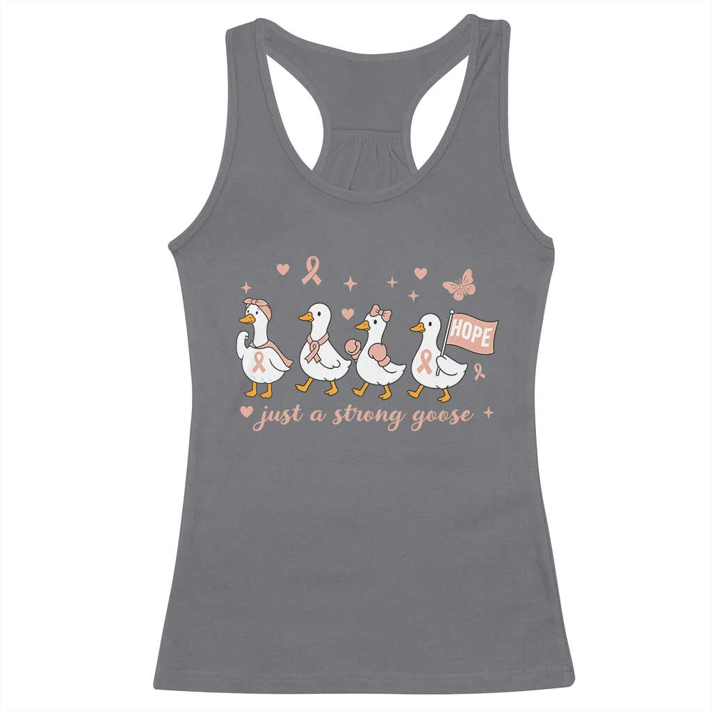 Funny Endometrial Cancer Goose Racerback Tank Top Just A Strong Goose TS12 Charcoal Print Your Wear