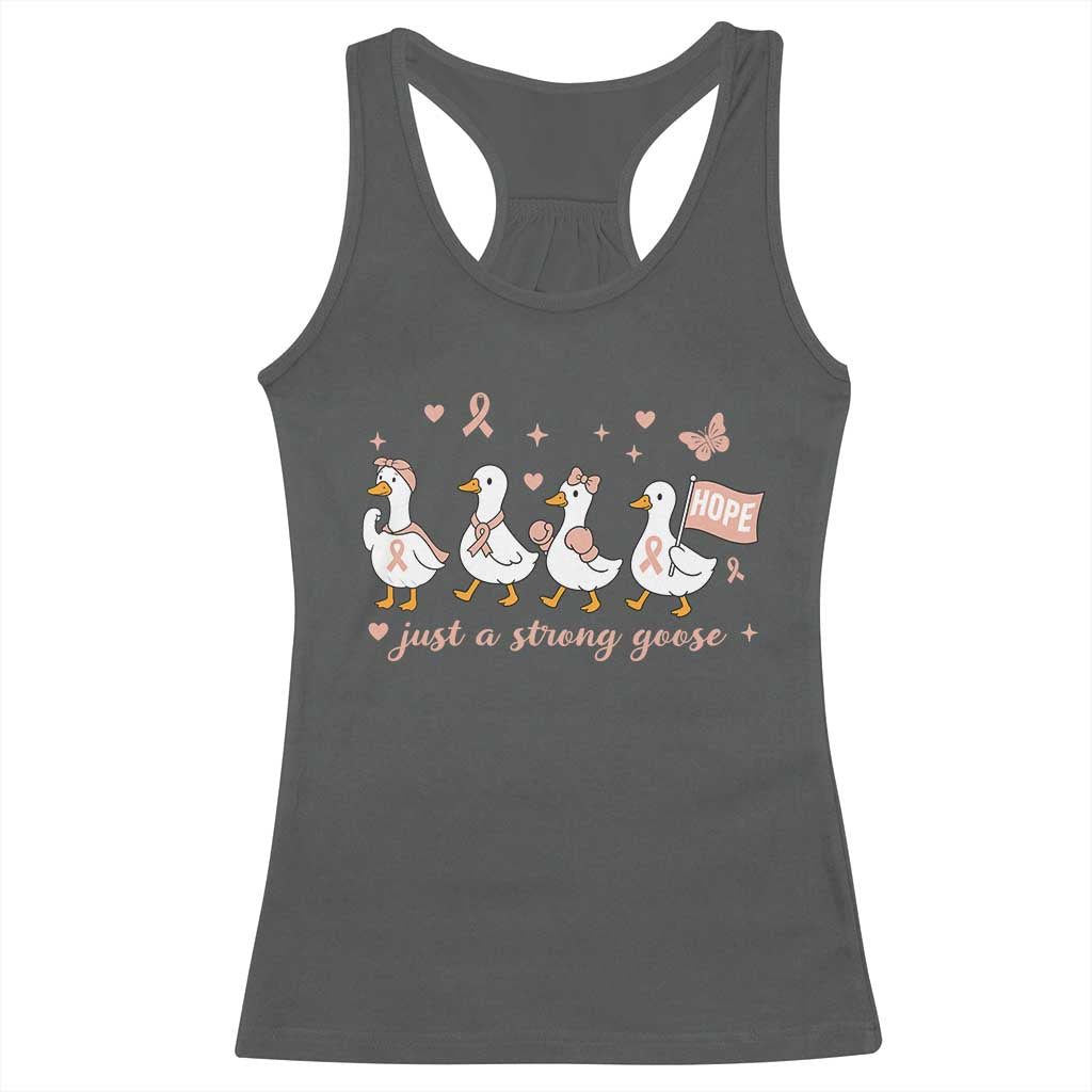 Funny Endometrial Cancer Goose Racerback Tank Top Just A Strong Goose TS12 Dark Heather Print Your Wear