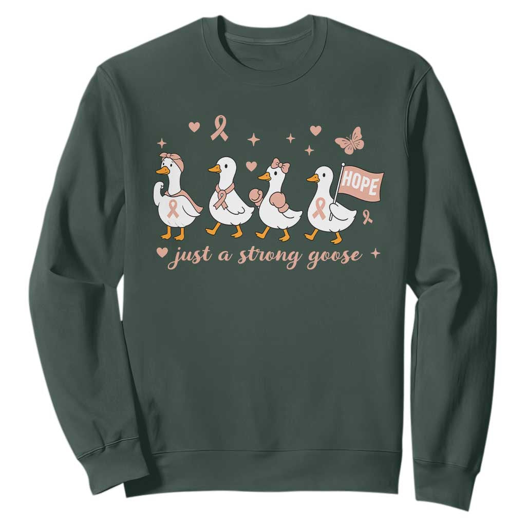 Funny Endometrial Cancer Goose Sweatshirt Just A Strong Goose TS12 Dark Forest Green Print Your Wear