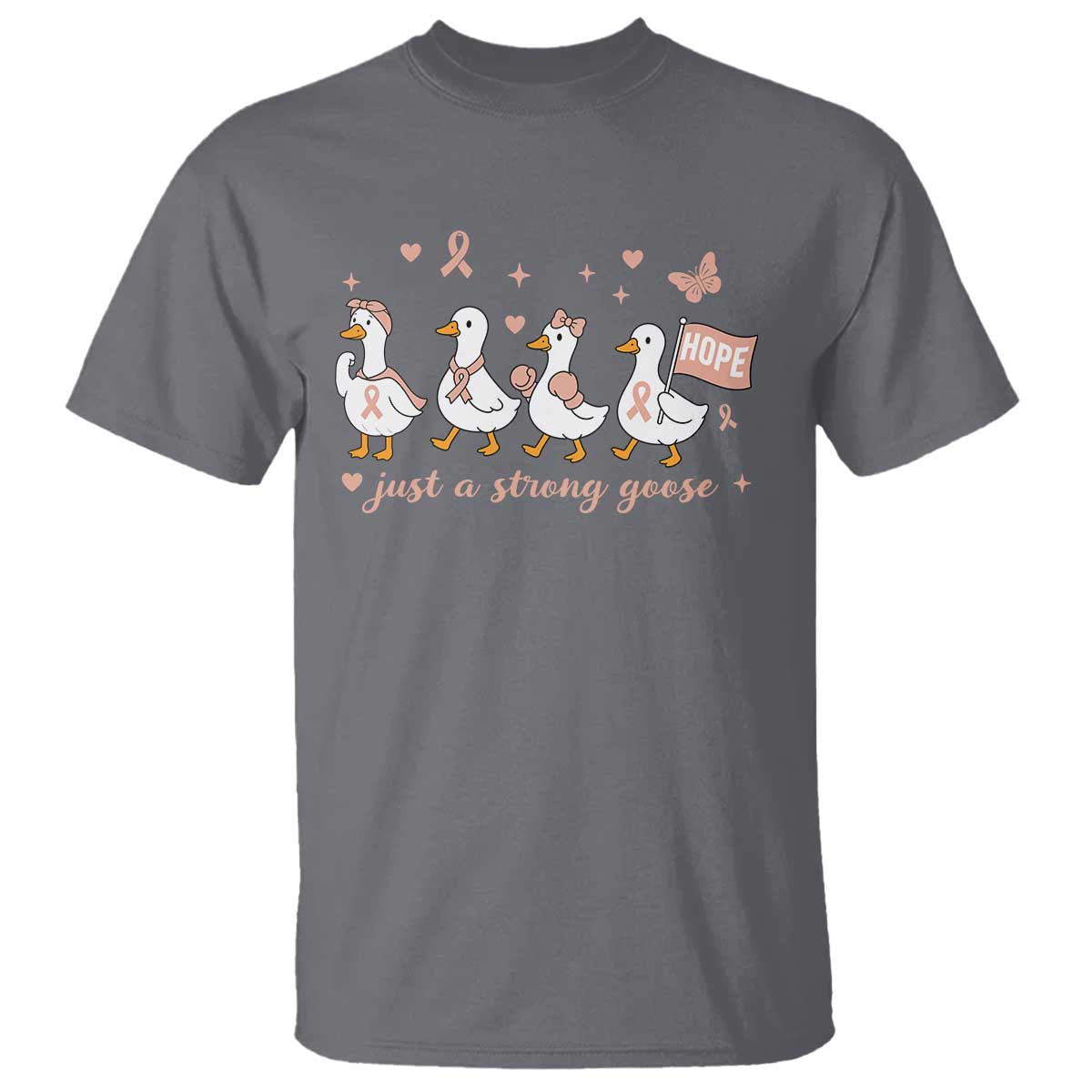 Funny Endometrial Cancer Goose T Shirt Just A Strong Goose TS12 Charcoal Print Your Wear