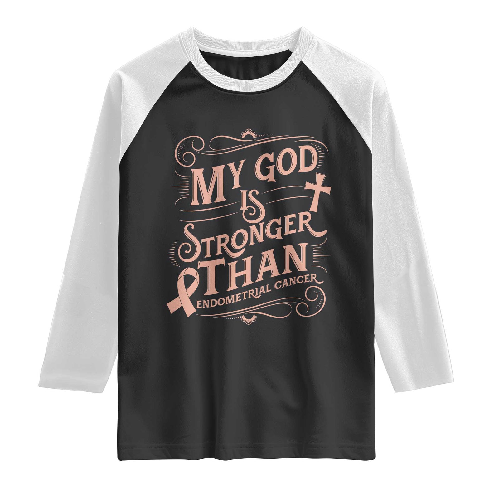 Christian Faith Peach Ribbon Raglan Shirt My God Is Stronger Than Endometrial Cancer TS12 Black White Print Your Wear