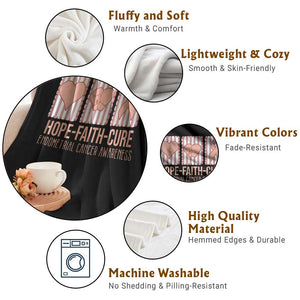Endometrial Cancer Awareness Throw Blanket Hope Faith Cure Peach Ribbon TS12 Print Your Wear