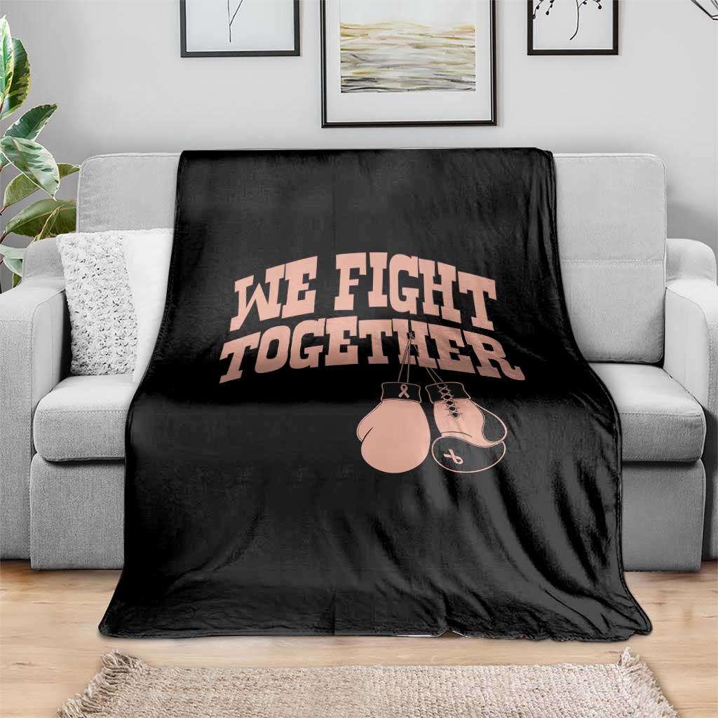 Endometrial Cancer Warrior Throw Blanket We Fight Together Boxing Gift TS12 Print Your Wear