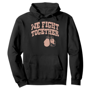 Endometrial Cancer Warrior Hoodie We Fight Together Boxing Gift TS12 Black Print Your Wear