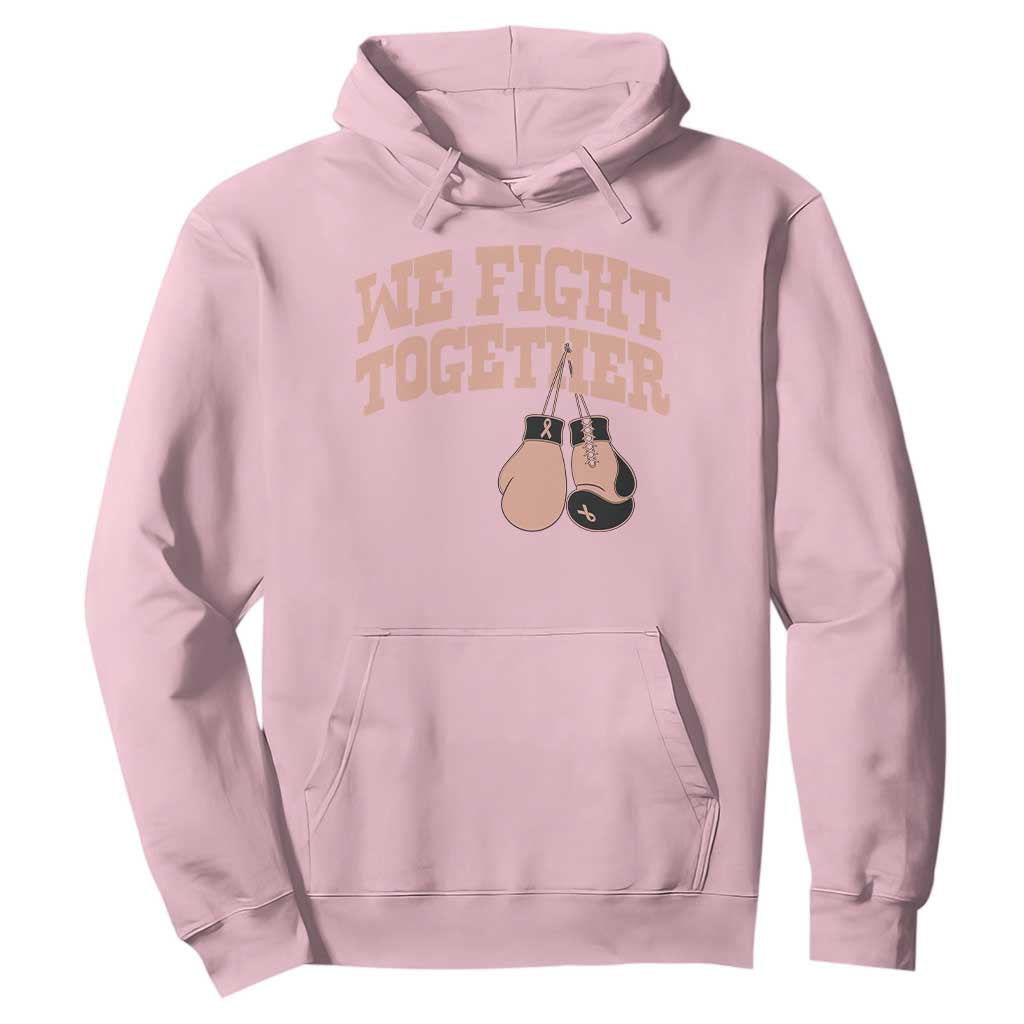 Endometrial Cancer Warrior Hoodie We Fight Together Boxing Gift TS12 Light Pink Print Your Wear