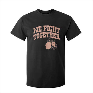 Endometrial Cancer Warrior T Shirt For Kid We Fight Together Boxing Gift TS12 Black Print Your Wear