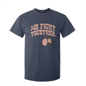 Endometrial Cancer Warrior T Shirt For Kid We Fight Together Boxing Gift TS12 Navy Print Your Wear