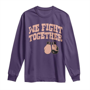 Endometrial Cancer Warrior Long Sleeve Shirt We Fight Together Boxing Gift TS12 Purple Print Your Wear