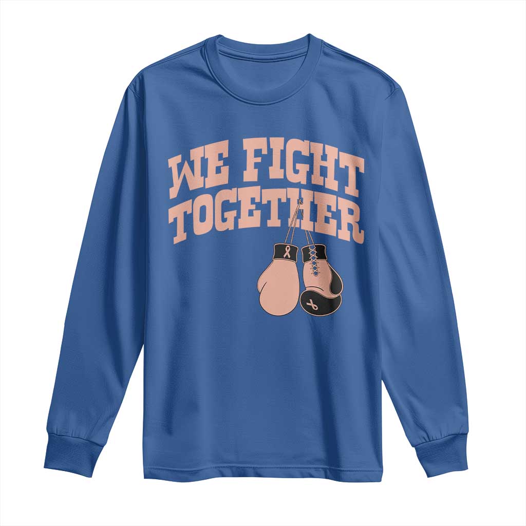 Endometrial Cancer Warrior Long Sleeve Shirt We Fight Together Boxing Gift TS12 Royal Blue Print Your Wear