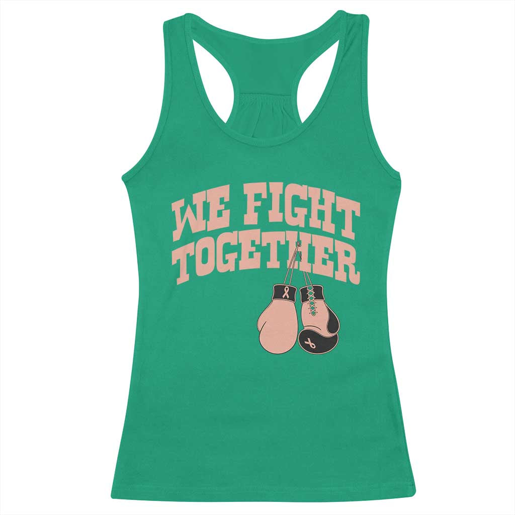 Endometrial Cancer Warrior Racerback Tank Top We Fight Together Boxing Gift TS12 Irish Green Print Your Wear