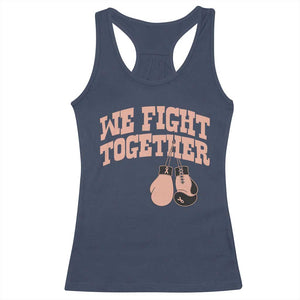 Endometrial Cancer Warrior Racerback Tank Top We Fight Together Boxing Gift TS12 Navy Print Your Wear