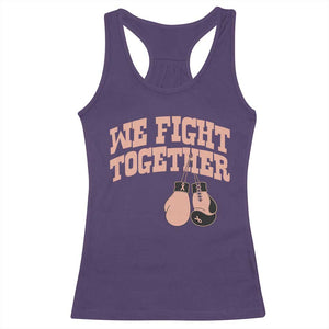 Endometrial Cancer Warrior Racerback Tank Top We Fight Together Boxing Gift TS12 Purple Print Your Wear