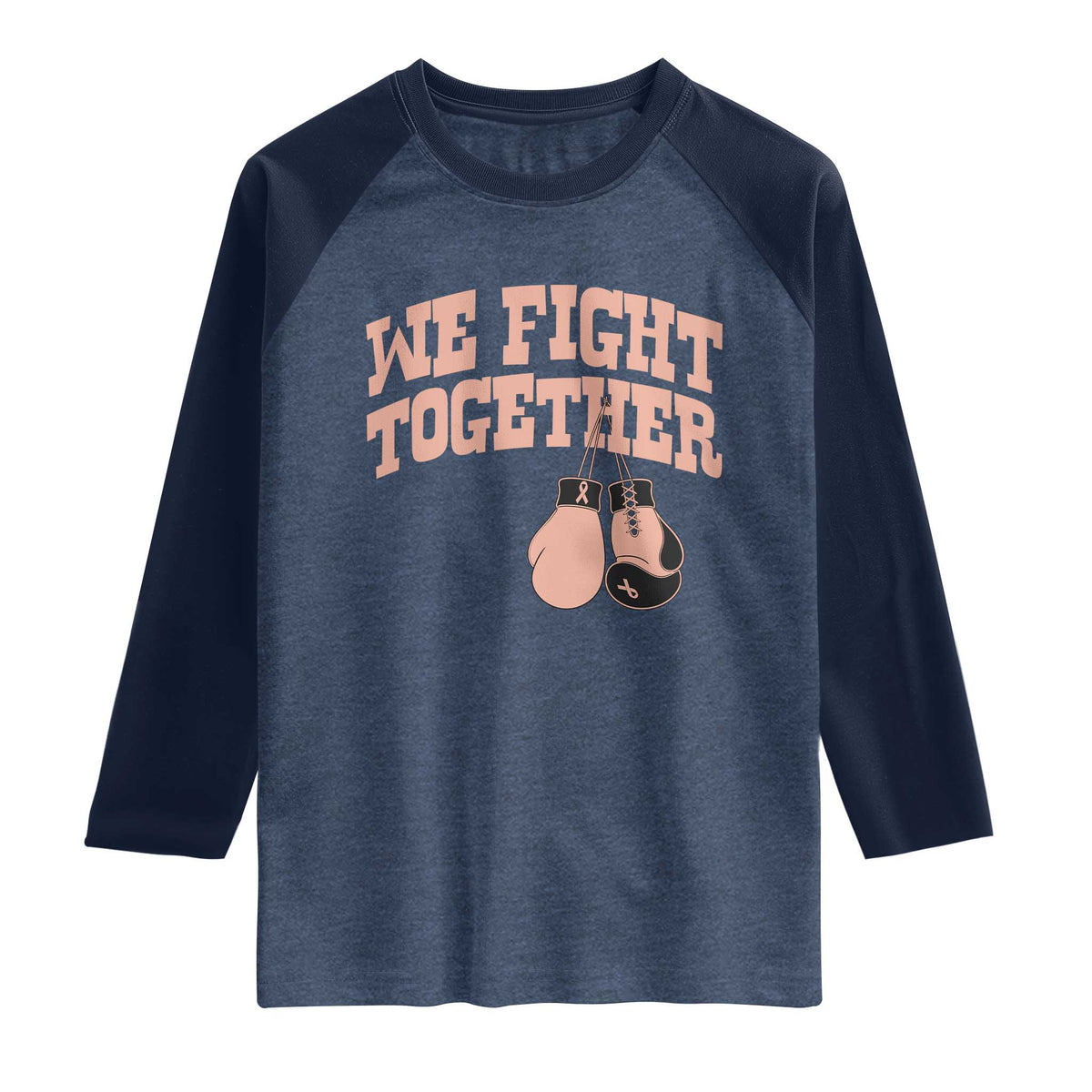 Endometrial Cancer Warrior Raglan Shirt We Fight Together Boxing Gift TS12 Heather Denim Navy Print Your Wear