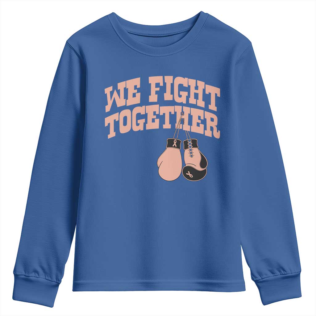 Endometrial Cancer Warrior Youth Sweatshirt We Fight Together Boxing Gift TS12 Royal Blue Print Your Wear