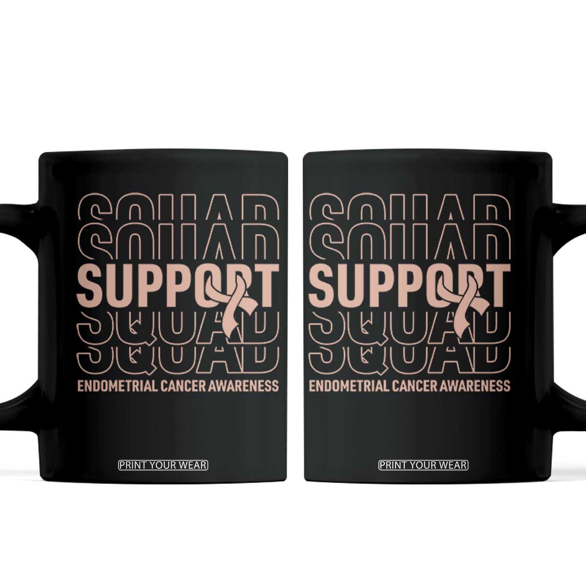 Endometrial Cancer Awareness Coffee Mug Support Squad Ribbon Warrior TS12 Black Print Your Wear