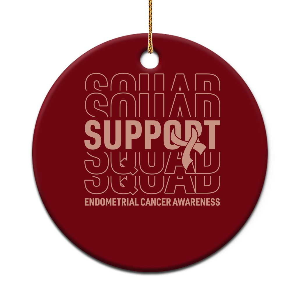 Endometrial Cancer Awareness Ceramic Ornament Support Squad Ribbon Warrior TS12 1pc Red Print Your Wear