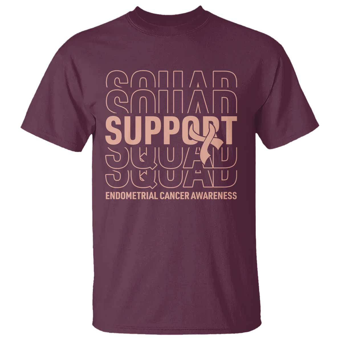 Endometrial Cancer Awareness T Shirt Support Squad Ribbon Warrior TS12 Maroon Print Your Wear