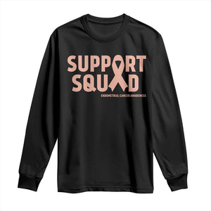 Endometrial Cancer Awareness Long Sleeve Shirt Support Squad Warrior Gift TS12 Black Print Your Wear