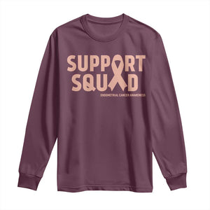 Endometrial Cancer Awareness Long Sleeve Shirt Support Squad Warrior Gift TS12 Maroon Print Your Wear