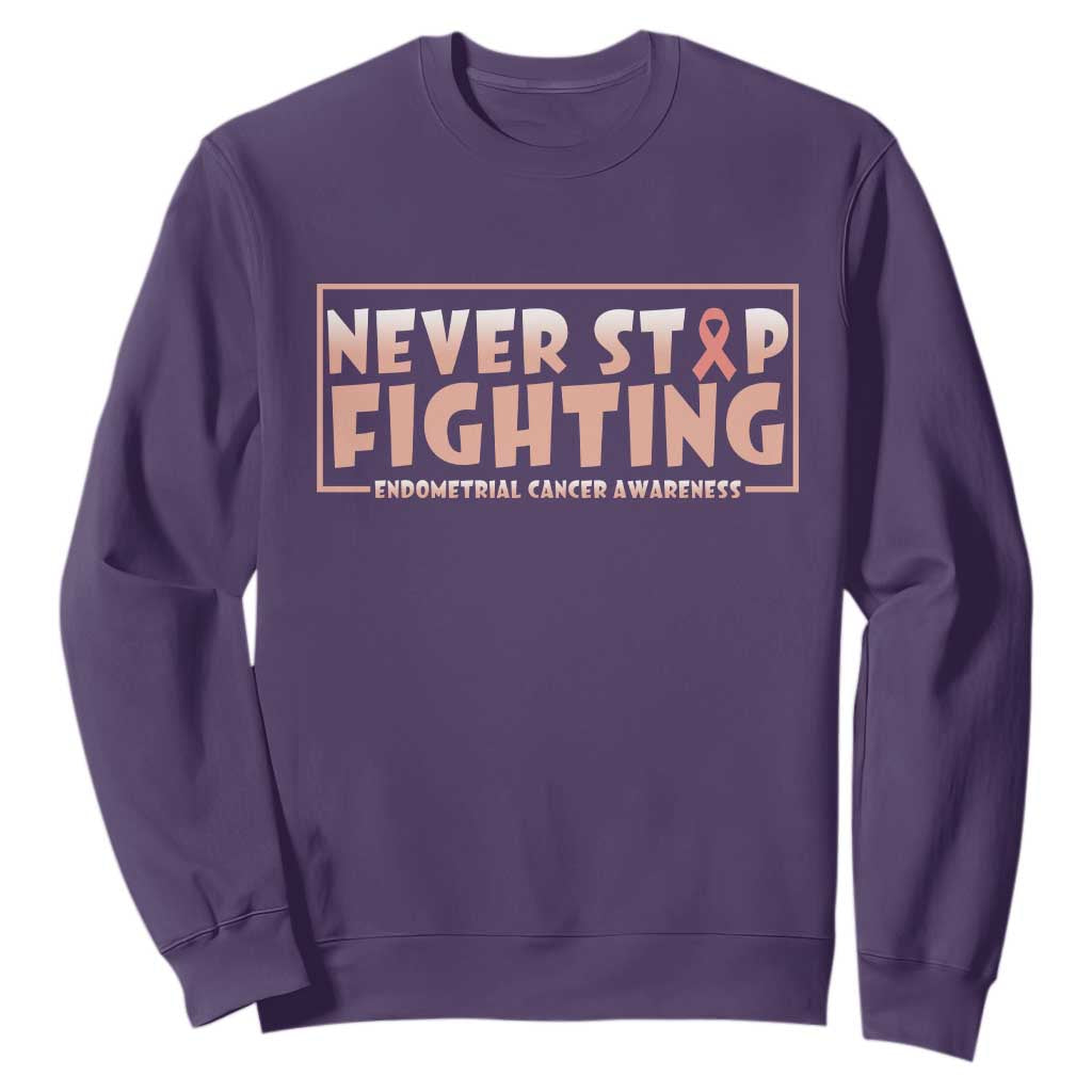 Endometrial Cancer Fighter Sweatshirt Never Stop Fighting Peach Ribbon TS12 Purple Print Your Wear