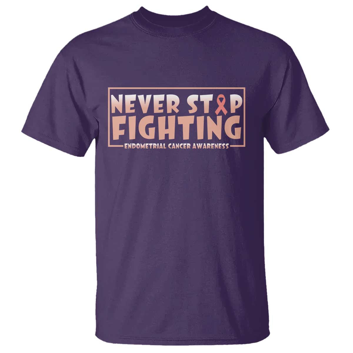 Endometrial Cancer Fighter T Shirt Never Stop Fighting Peach Ribbon TS12 Purple Print Your Wear