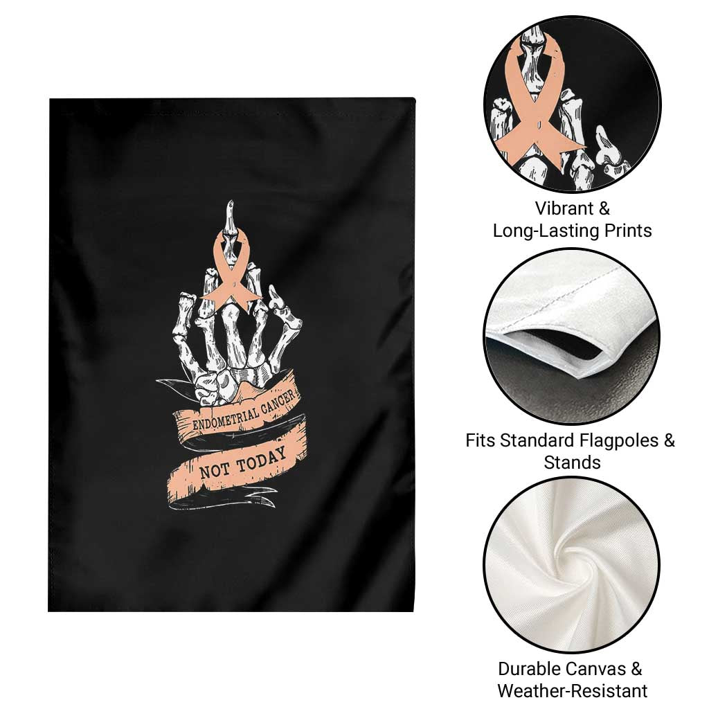Funny Endometrial Cancer Skeleton Not Today Garden Flag Fighter Peach Ribbon TS12 Print Your Wear