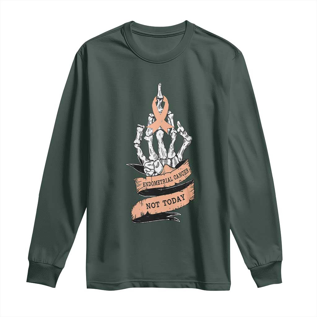 Funny Endometrial Cancer Skeleton Not Today Long Sleeve Shirt Fighter Peach Ribbon TS12 Dark Forest Green Print Your Wear
