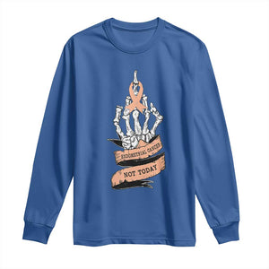 Funny Endometrial Cancer Skeleton Not Today Long Sleeve Shirt Fighter Peach Ribbon TS12 Royal Blue Print Your Wear