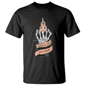 Funny Endometrial Cancer Skeleton Not Today T Shirt Fighter Peach Ribbon TS12 Black Print Your Wear