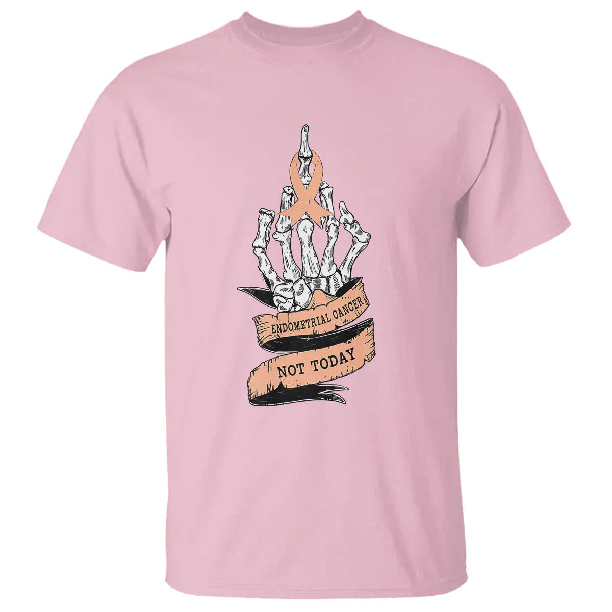 Funny Endometrial Cancer Skeleton Not Today T Shirt Fighter Peach Ribbon TS12 Light Pink Print Your Wear