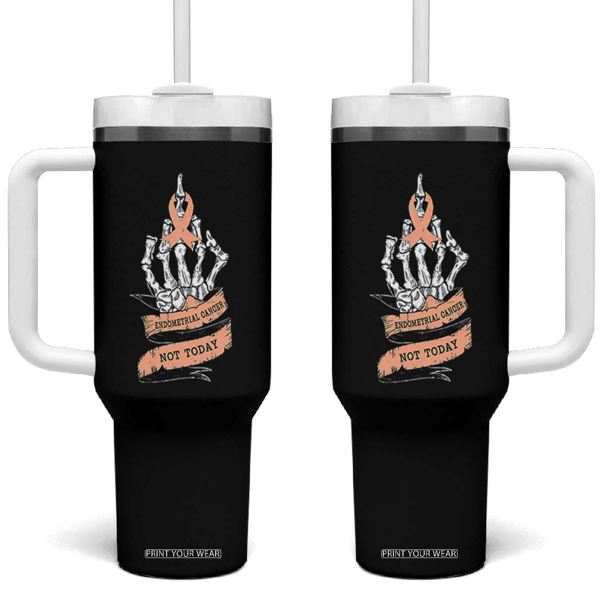 Funny Endometrial Cancer Skeleton Not Today Tumbler With Handle Fighter Peach Ribbon TS12 One Size: 40 oz Black Print Your Wear