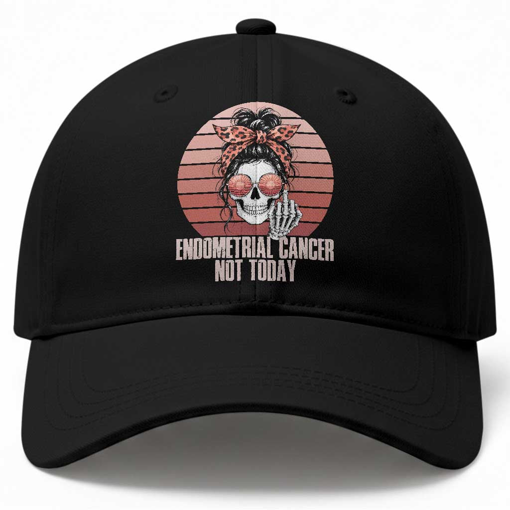 Vintage Endometrial Cancer Not Today Baseball Cap Skeleton Warrior Fighter TS12 Print Your Wear