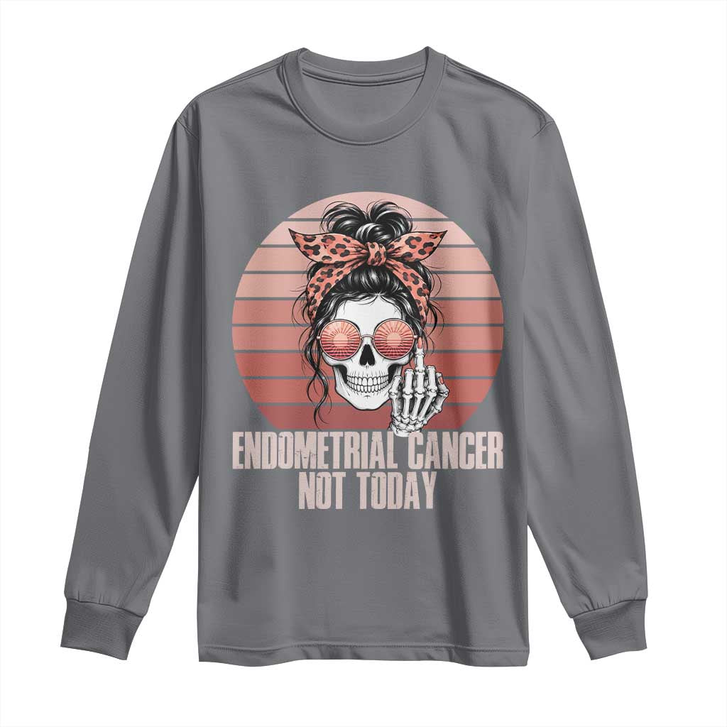 Vintage Endometrial Cancer Not Today Long Sleeve Shirt Skeleton Warrior Fighter TS12 Charcoal Print Your Wear