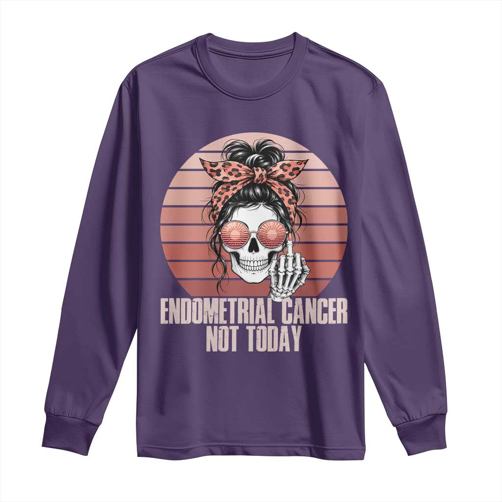 Vintage Endometrial Cancer Not Today Long Sleeve Shirt Skeleton Warrior Fighter TS12 Purple Print Your Wear