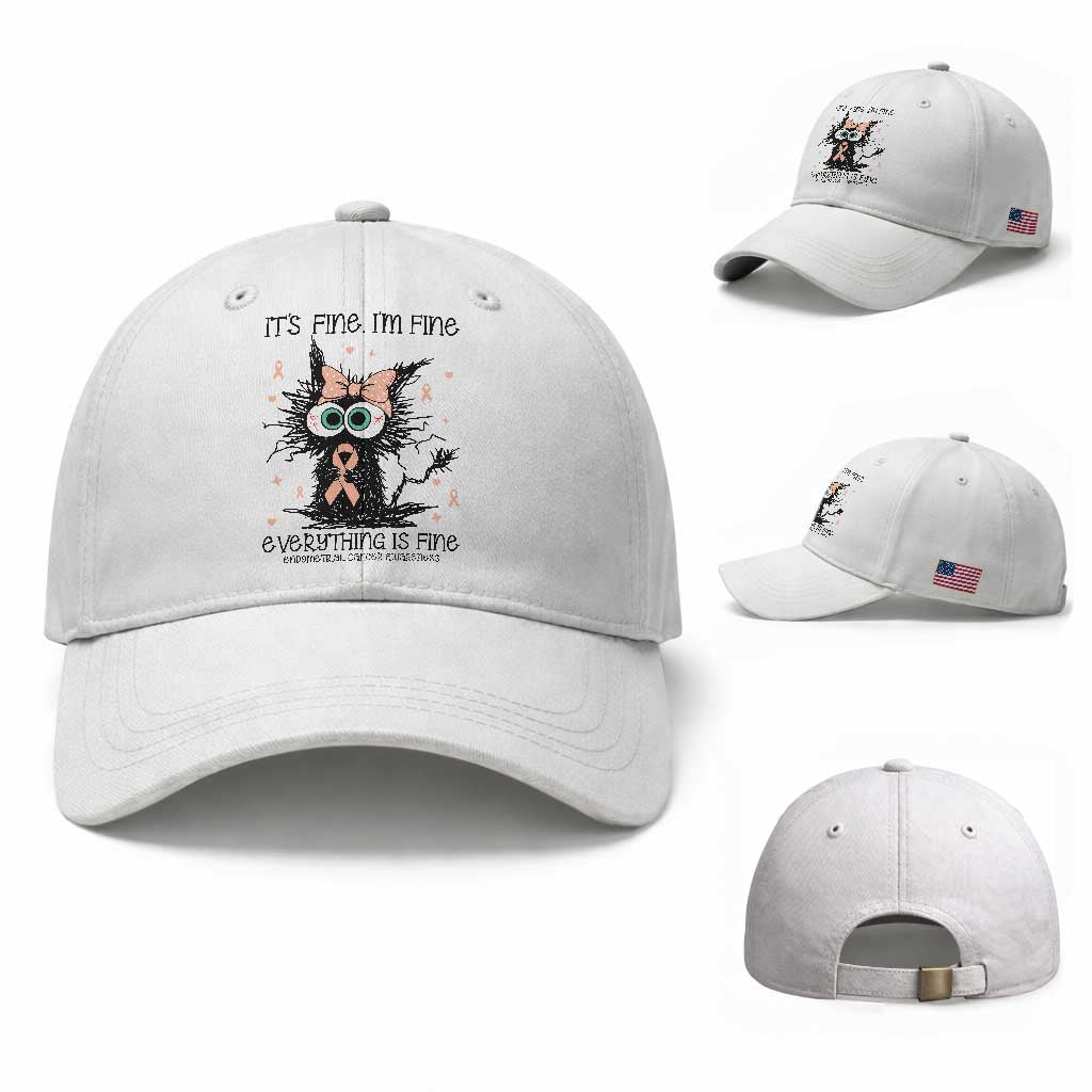 Funny Black Cat Endometrial Cancer Awareness Baseball Cap Its Fine Im Fine Everything Is Fine TS12 Baseball Cap Universal Fit White Print Your Wear