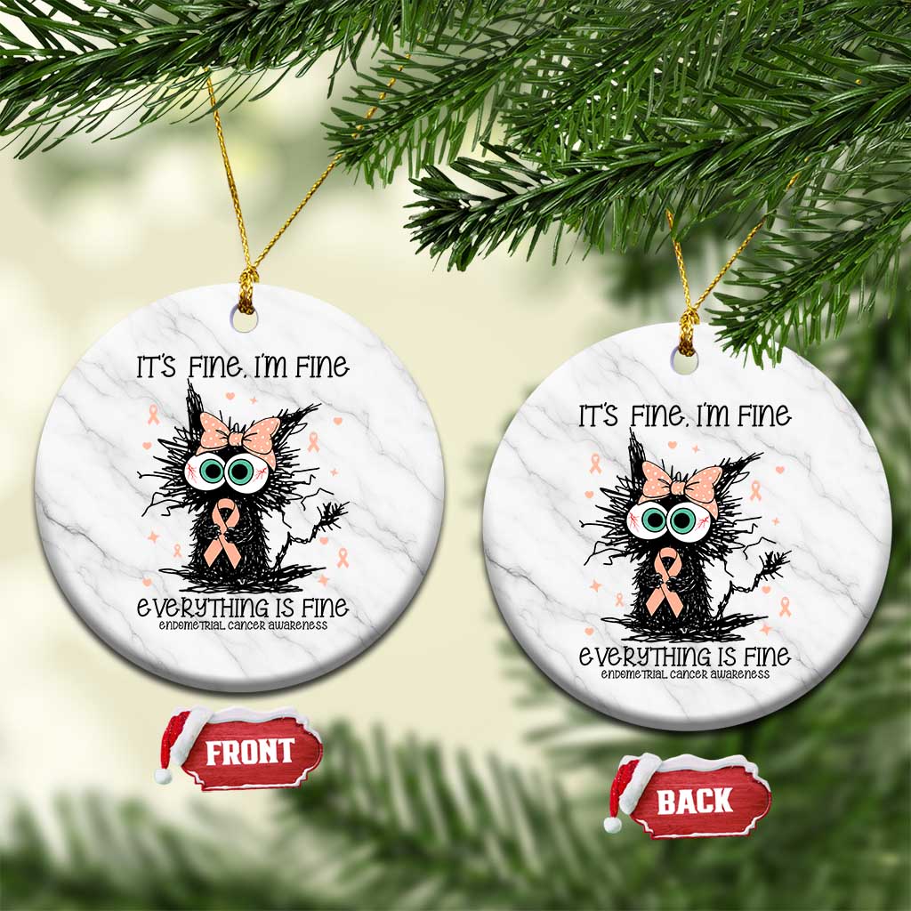 Funny Black Cat Endometrial Cancer Awareness Ceramic Ornament Its Fine Im Fine Everything Is Fine TS12 1pc White Marble Print Your Wear