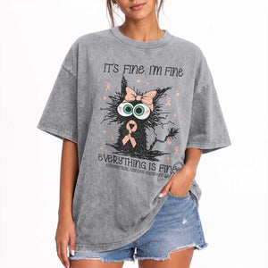 Funny Black Cat Endometrial Cancer Awareness Washed Cotton T-Shirt Its Fine Im Fine Everything Is Fine