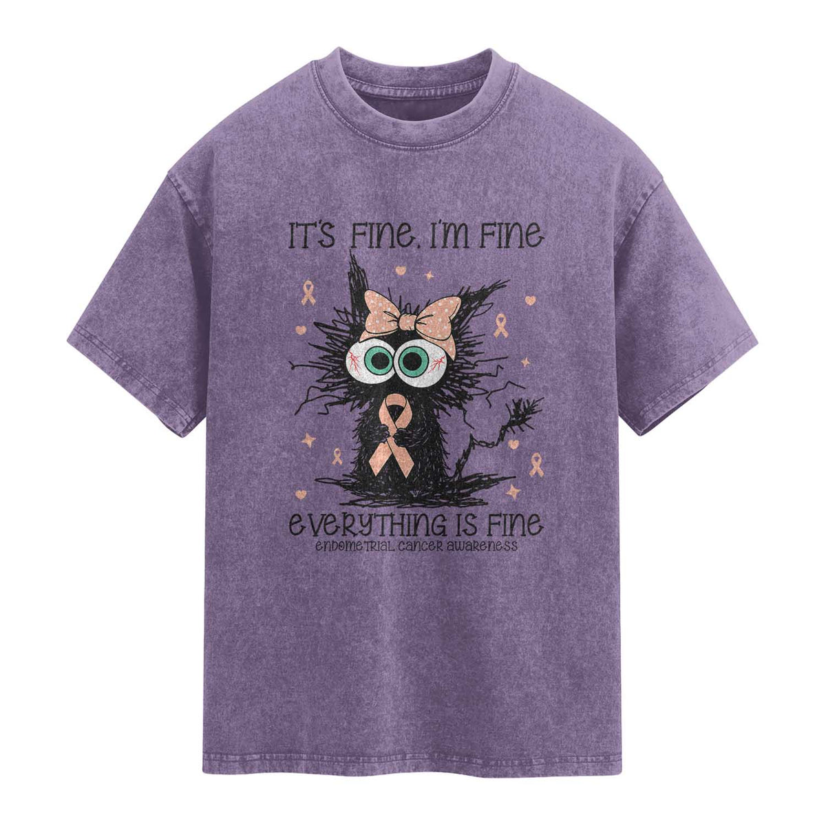 Funny Black Cat Endometrial Cancer Awareness Washed Cotton T-Shirt Its Fine Im Fine Everything Is Fine
