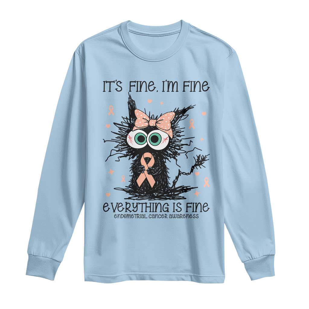 Funny Black Cat Endometrial Cancer Awareness Long Sleeve Shirt Its Fine Im Fine Everything Is Fine TS12 Light Blue Print Your Wear
