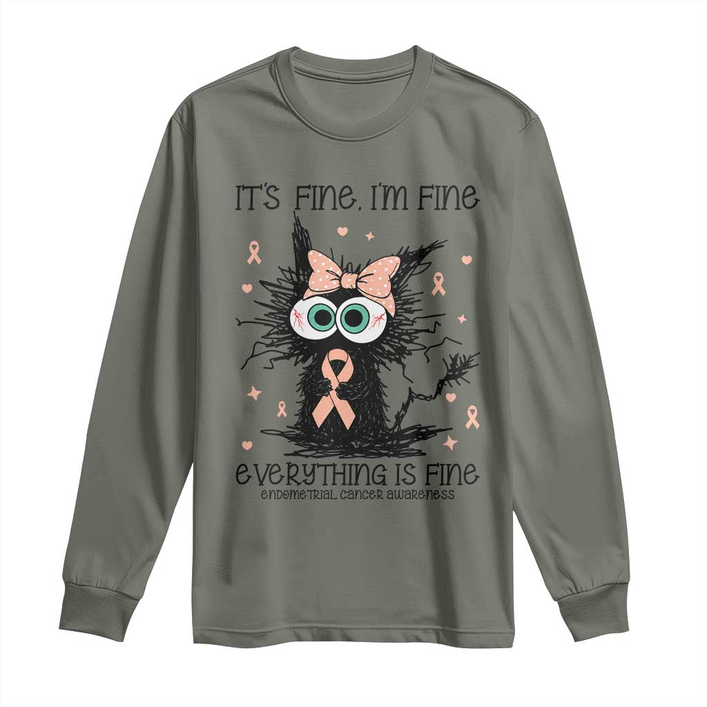 Funny Black Cat Endometrial Cancer Awareness Long Sleeve Shirt Its Fine Im Fine Everything Is Fine TS12 Military Green Print Your Wear