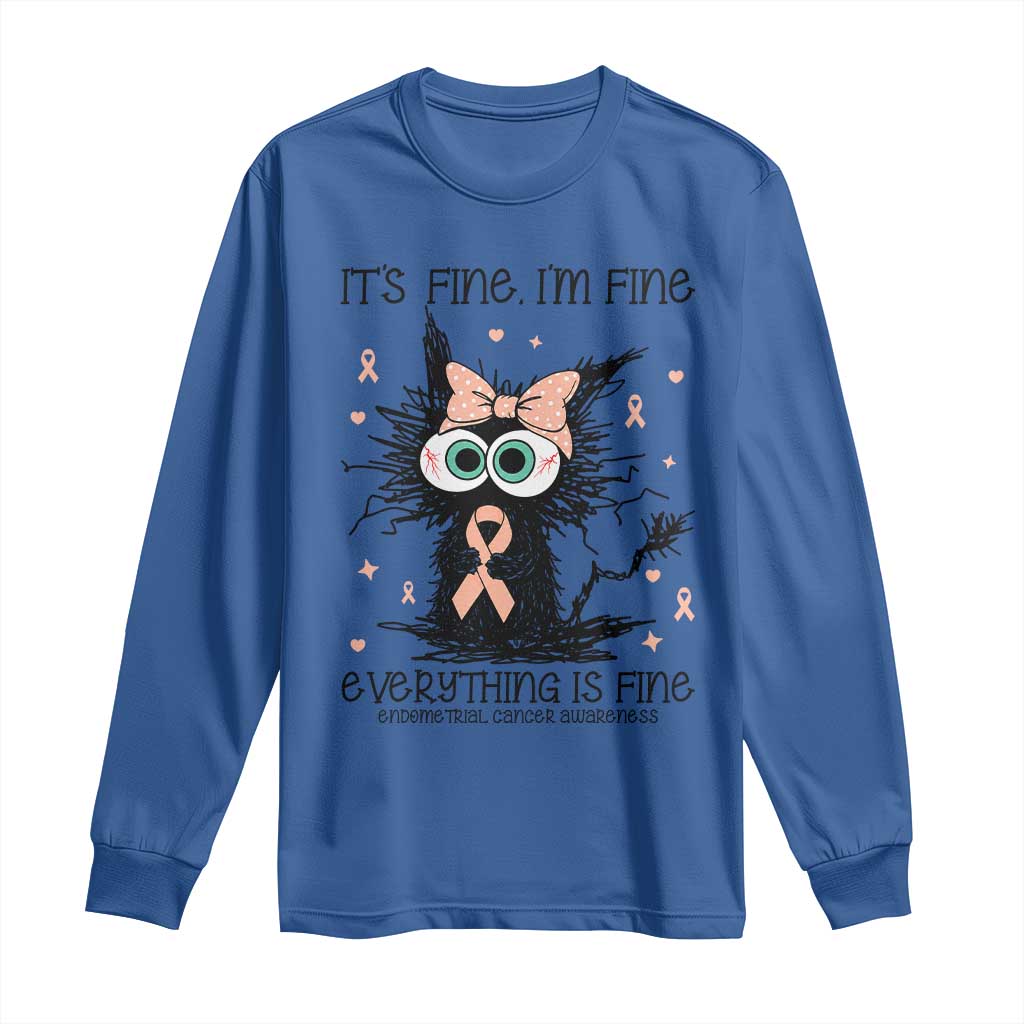 Funny Black Cat Endometrial Cancer Awareness Long Sleeve Shirt Its Fine Im Fine Everything Is Fine TS12 Royal Blue Print Your Wear