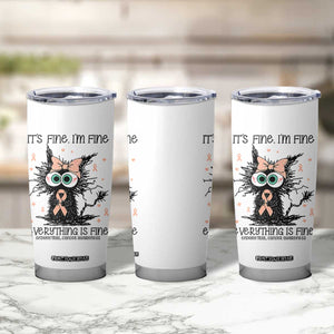 Funny Black Cat Endometrial Cancer Awareness Tumbler Cup Its Fine Im Fine Everything Is Fine TS12 Print Your Wear