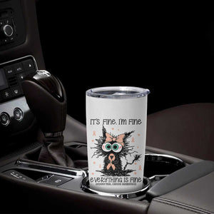 Funny Black Cat Endometrial Cancer Awareness Tumbler Cup Its Fine Im Fine Everything Is Fine TS12 Print Your Wear