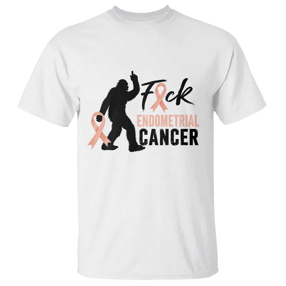 Funny Bigfoot Fuck Endometrial Cancer Awareness Gift T Shirt TS12 White Print Your Wear