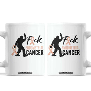 Funny Bigfoot Fuck Endometrial Cancer Awareness Gift Coffee Mug TS12 White Print Your Wear