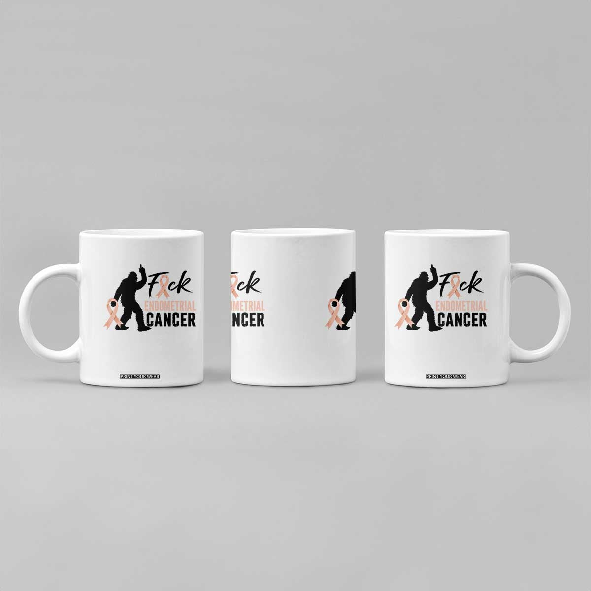 Funny Bigfoot Fuck Endometrial Cancer Awareness Gift Coffee Mug TS12 Print Your Wear
