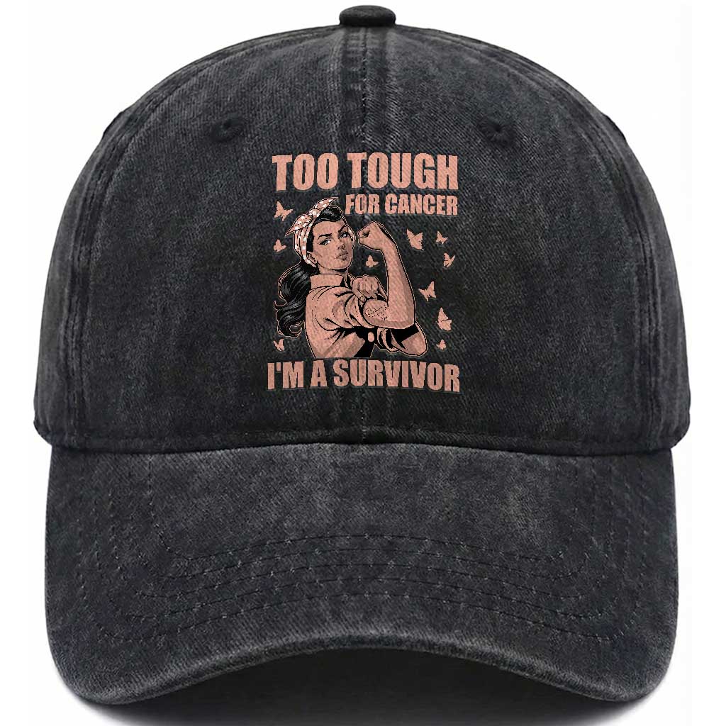 Endometrial Cancer Warrior Washed Cotton Baseball Cap Too Tough For Cancer Im A Survivor TS12 Print Your Wear