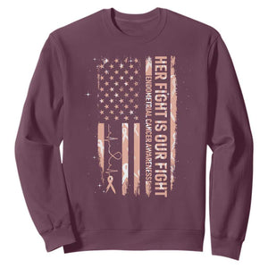 Patriotic Endometrial Cancer Awareness Sweatshirt Her Fight Our Fight TS12 Maroon Print Your Wear