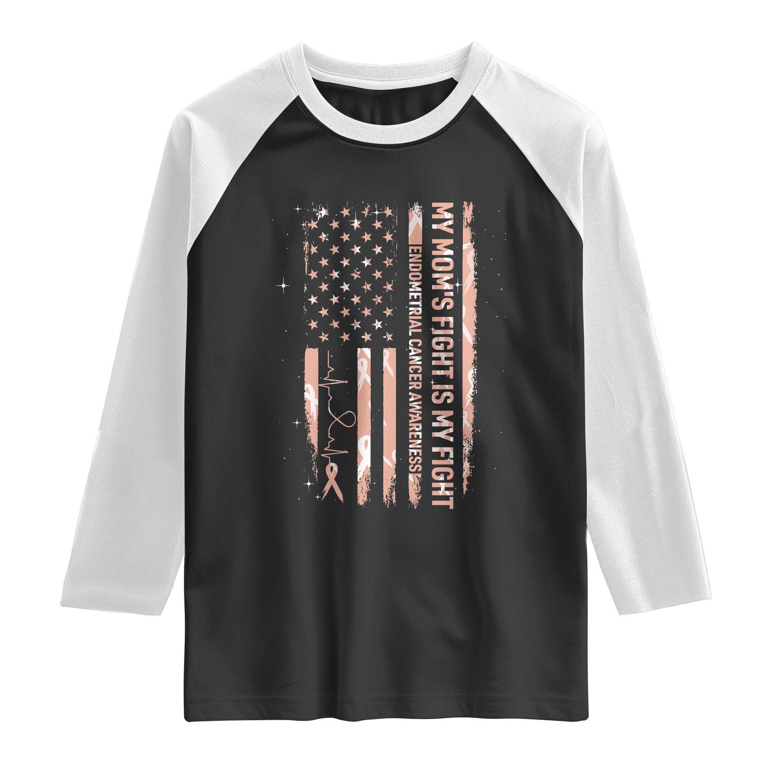 American Flag Endometrial Cancer Support Raglan Shirt My Moms Fight My Fight TS12 Black White Print Your Wear